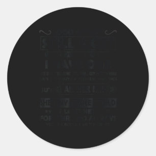 Good Women Still Exist I Know Because I Have One Classic Round Sticker