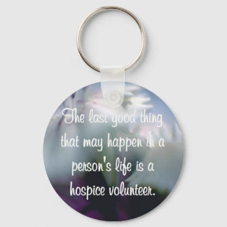 Good Works of the Hospice Volunteer Key Ring