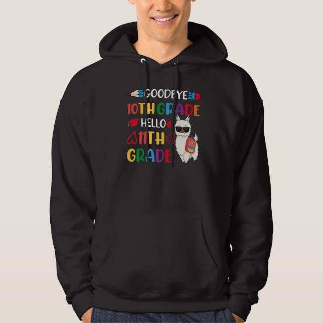 Goodbye 10th Grade Hello 11th Grade Llama Girls 20 Hoodie (Front)