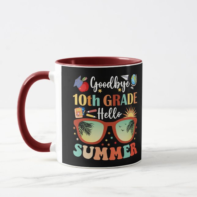 Goodbye 10th Grade Hello Summer Mug (Left)