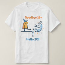 Goodbye 19 – Hello 20 Unisex T‑Shirt