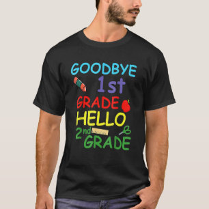 Goodbye 1st Grade Class Of 2033 Graduate Hello 2nd T-Shirt