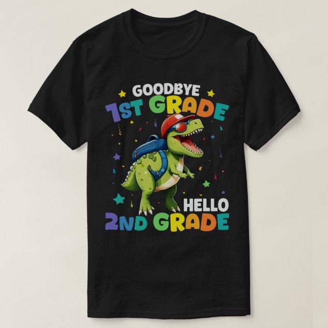 Goodbye 1st Grade Graduation T Rex Dinosaur  T-Shirt (Design Front)