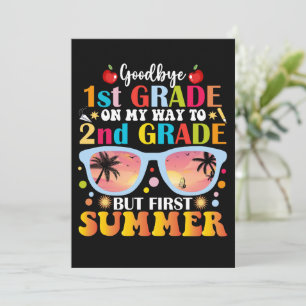 Goodbye 1st Grade Hello 2nd Grade But First Summer Announcement