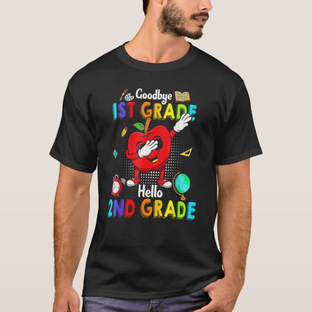 Goodbye 1st Grade Hello 2nd Grade Cute Dabbing App T-Shirt (Front)