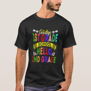 Goodbye 1st Grade Hello 2nd Grade School Graduati T-Shirt