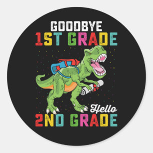 Goodbye 1st Grade Hello 2nd Grade T Rex Dinosaur Classic Round Sticker