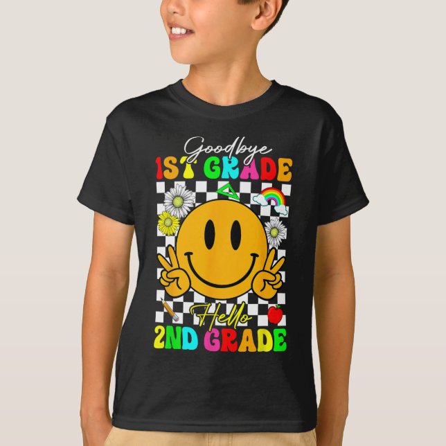 Goodbye 1st Grade Hello 2nd Grade  T-Shirt (Front)