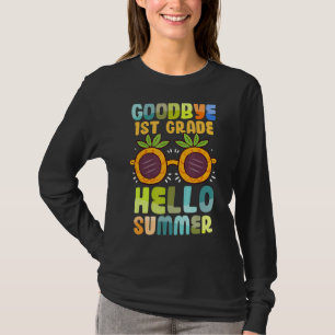 Goodbye 1st Grade Hello Summer Graduate Kid Girls T-Shirt