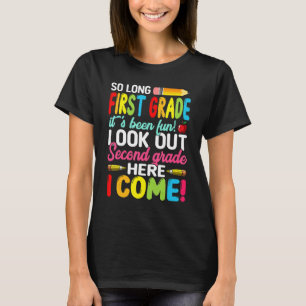 Goodbye 1st Grade Welcome Back To School Second Gr T-Shirt