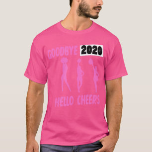 Goodbye 2020 Hello Cheers Cheerleading T-Shirt