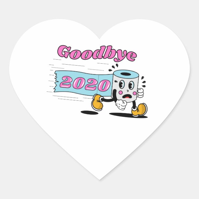 Goodbye 2020 - It’s finally over Heart Sticker (Front)