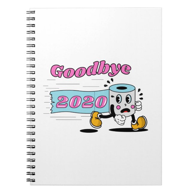 Goodbye 2020 - It’s finally over Notebook (Front)