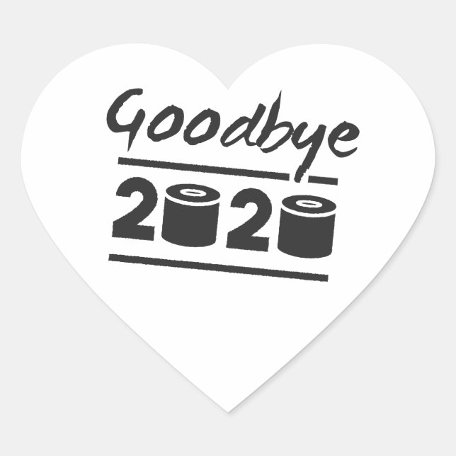 Goodbye 2020 Toilet paper – it’s finally over Heart Sticker (Front)