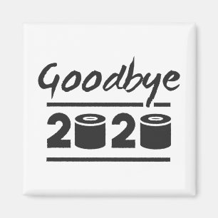 Goodbye 2020 Toilet paper – it’s finally over Magnet