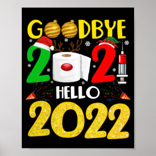 Goodbye 2021 Hello 2022 - Happy New Year Pajama Poster