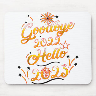 Goodbye 2022 Hello 2023 - Fireworks Happy New Year Mouse Mat