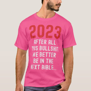 Goodbye 2022 Hello 2023 Happy New Year Funny Chris T-Shirt