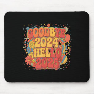 Goodbye 2024 Hello 2025 Happy New Year Merry Chris Mouse Mat
