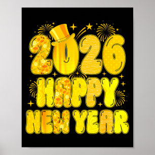 Goodbye 2025 Happy New Year 2026 Women Girl Kids  Poster