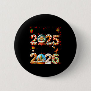 Goodbye 2025 Hello 2026 Christmas And Happy New Ye 6 Cm Round Badge