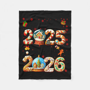Goodbye 2025 Hello 2026 Christmas And Happy New Ye Fleece Blanket