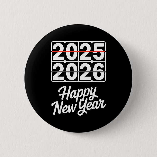 Goodbye 2025 Hello 2026 Clock Happy New Year Party 6 Cm Round Badge (Front)