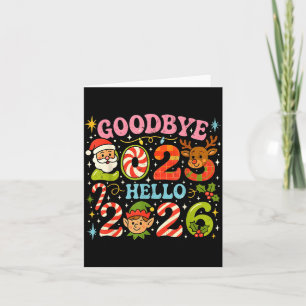 Goodbye 2025 Hello 2026 Cute Christmas New Year Card