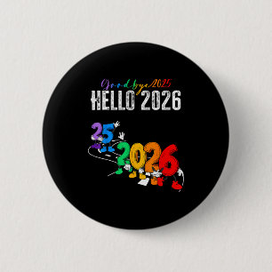 Goodbye 2025 Hello 2026 Funny Cartoon New Year Boy 6 Cm Round Badge