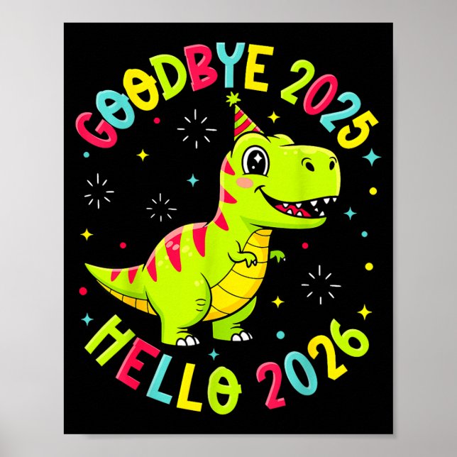 Goodbye 2025 Hello 2026 Happy New Year 2026 Nye Cu Poster (Front)
