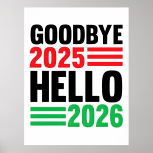 Goodbye 2025, Hello 2026: Happy New Year 2026 Poster