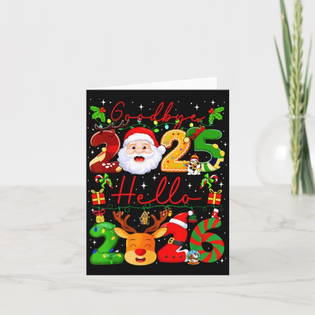 Goodbye 2025 Hello 2026 Happy New Year Christmas F Card (Front)
