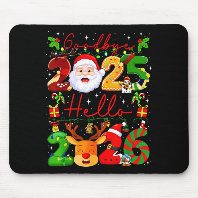 Goodbye 2025 Hello 2026 Happy New Year Christmas F Mouse Mat (Front)