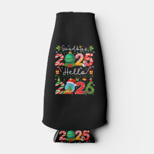 Goodbye 2025 Hello 2026 Happy New Year Christmas P Bottle Cooler