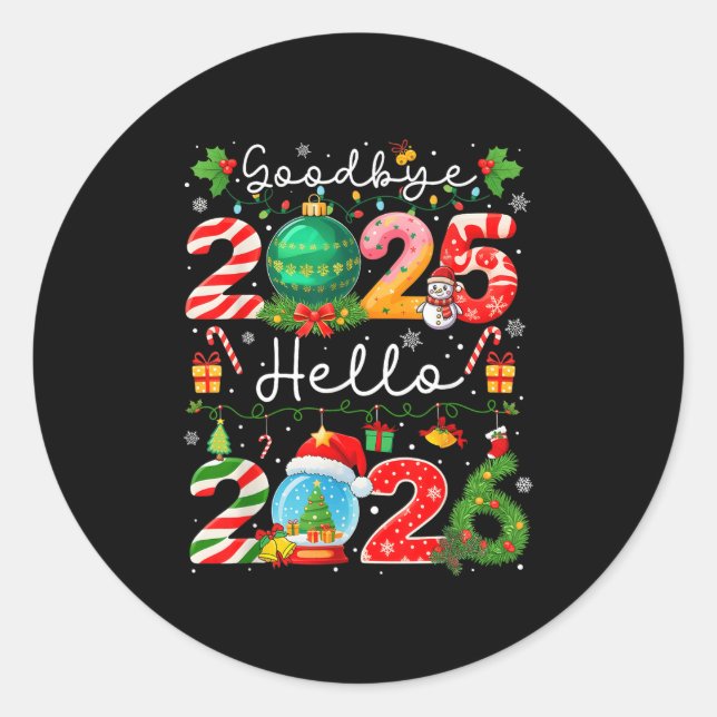 Goodbye 2025 Hello 2026 Happy New Year Christmas P Classic Round Sticker (Front)