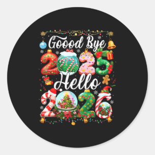 Goodbye 2025 Hello 2026 Happy New Year Christmas P Classic Round Sticker