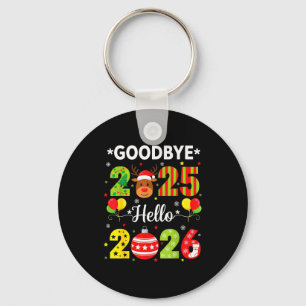 Goodbye 2025 Hello 2026 Happy New Year Christmas P Key Ring