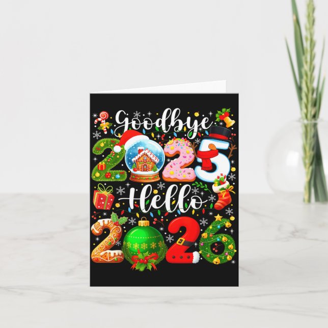 Goodbye 2025 Hello 2026 Happy New Year's Eve Chris Card (Front)