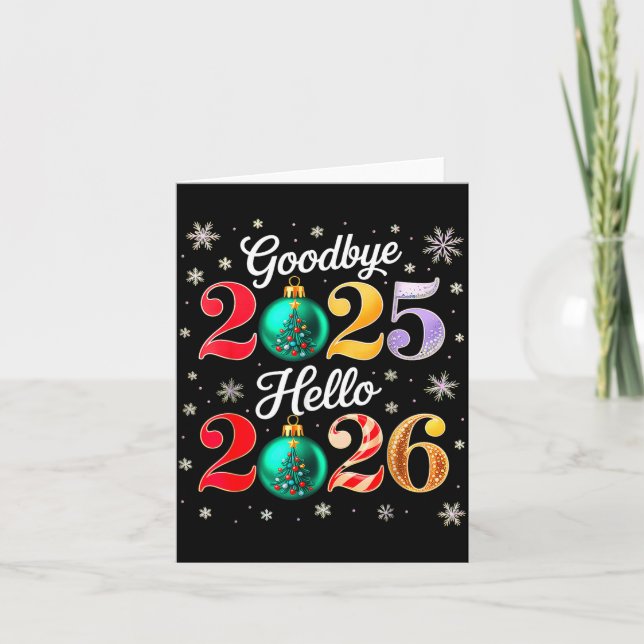 Goodbye 2025 Hello 2026 Happy New Year's Eve Chris Card (Front)