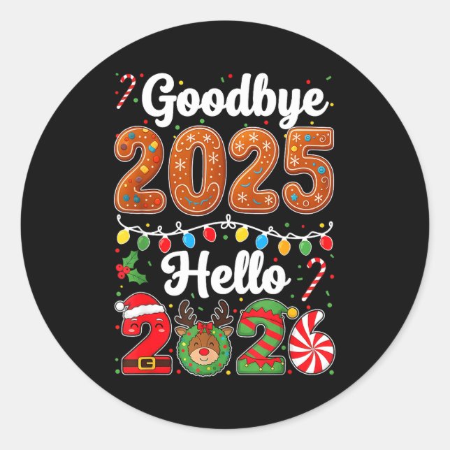 Goodbye 2025 Hello 2026 Happy New Year's Eve Chris Classic Round Sticker (Front)