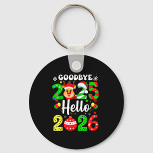 Goodbye 2025 Hello 2026 Happy New Year's Eve Chris Key Ring