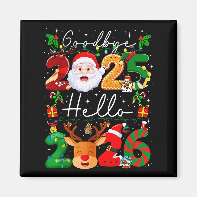 Goodbye 2025 Hello 2026 Happy New Year's Eve Chris Magnet (Front)