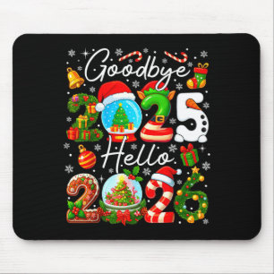 Goodbye 2025 Hello 2026 Happy New Year's Eve Chris Mouse Mat