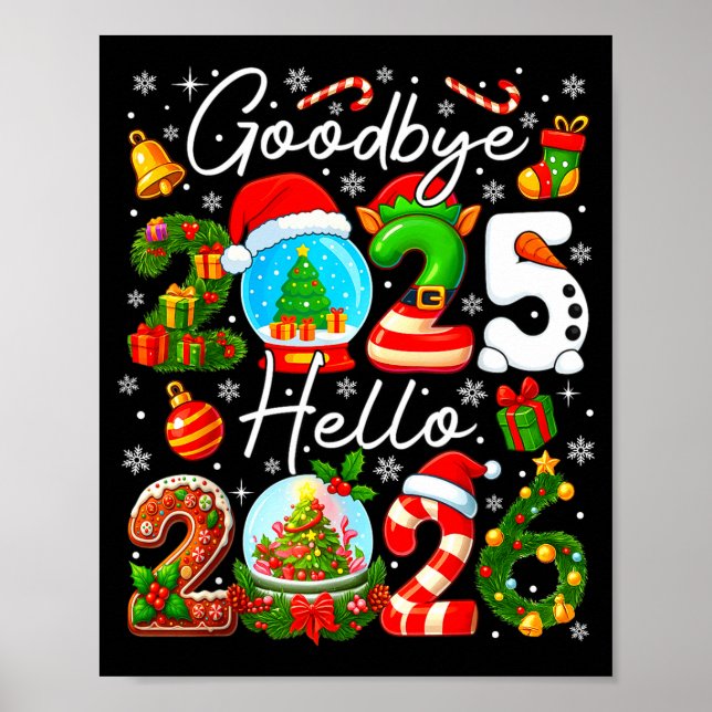 Goodbye 2025 Hello 2026 Happy New Year's Eve Chris Poster (Front)