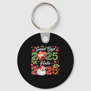 Goodbye 2025 Hello 2026 Merry Christmas Happy New Key Ring