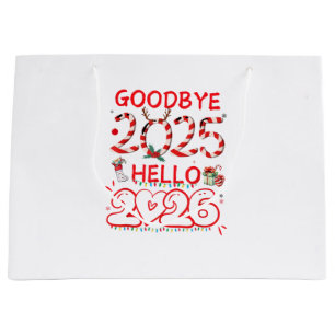 Goodbye 2025 Hello 2026 Merry Christmas Happy New Large Gift Bag