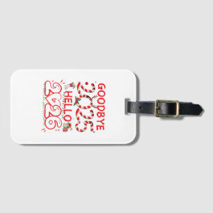 Goodbye 2025 Hello 2026 Merry Christmas Happy New  Luggage Tag