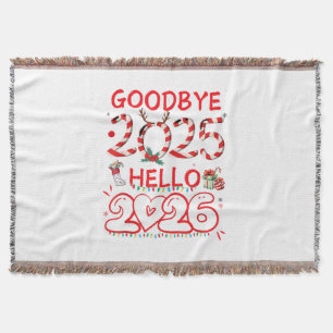 Goodbye 2025 Hello 2026 Merry Christmas Happy New Throw Blanket