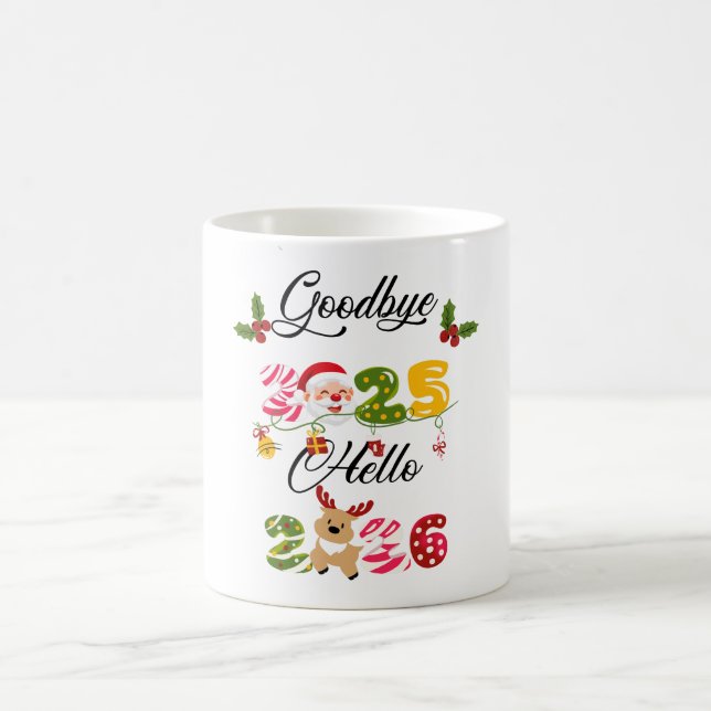 Goodbye 2025 Hello 2026 New Year Design Coffee Mug (Center)