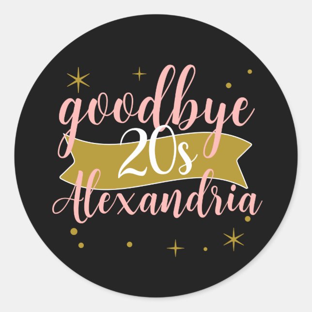 Goodbye 20s Personalised 30th Birthday Design Classic Round Sticker (Front)